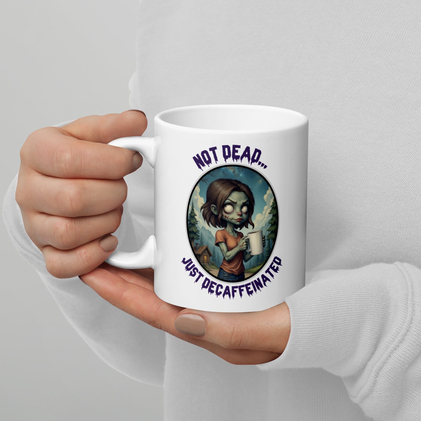 Not Dead... Just Decaffeinated - White glossy mug