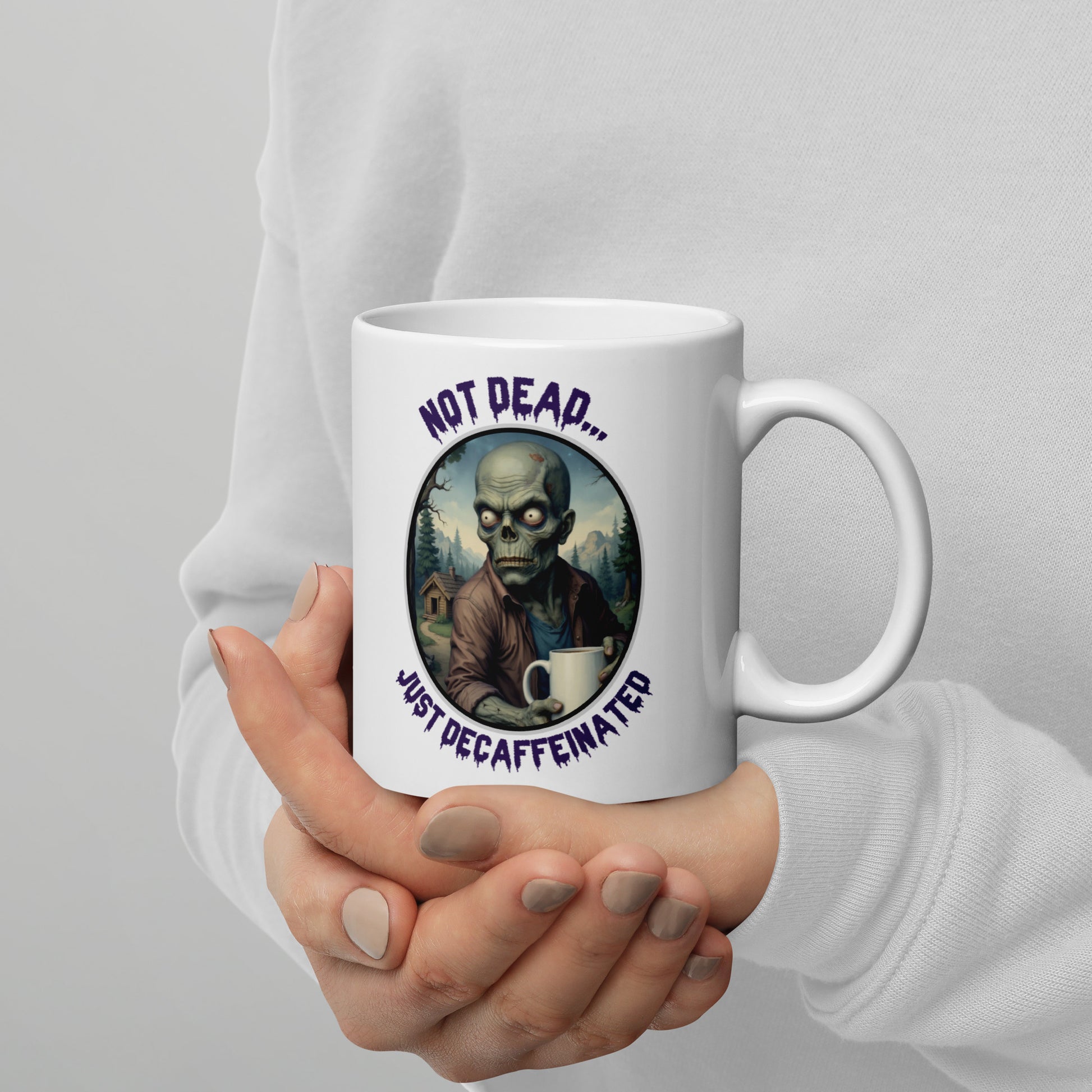 Not Dead... Just Decaffeinated - White glossy mug